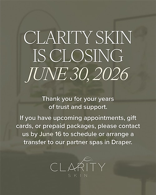 Clarity Skin closing announcement for June 30, 2026.